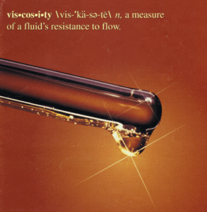 saying for remembering a viscosity meaning